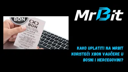 Kako uplatiti na MrBit koristeći XBon vaučere u Bosni i Hercegovini?